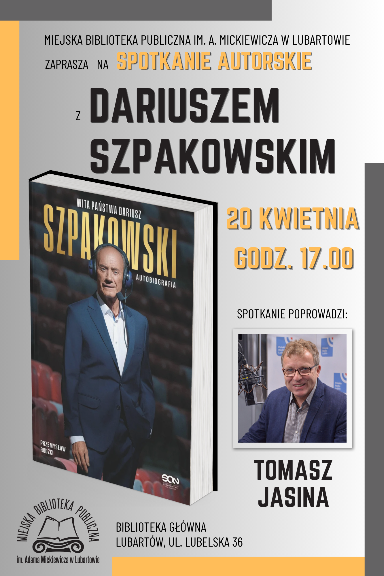 BIBLIOTEKA ZAPRASZA – spotkanie z D. Szpakowskim